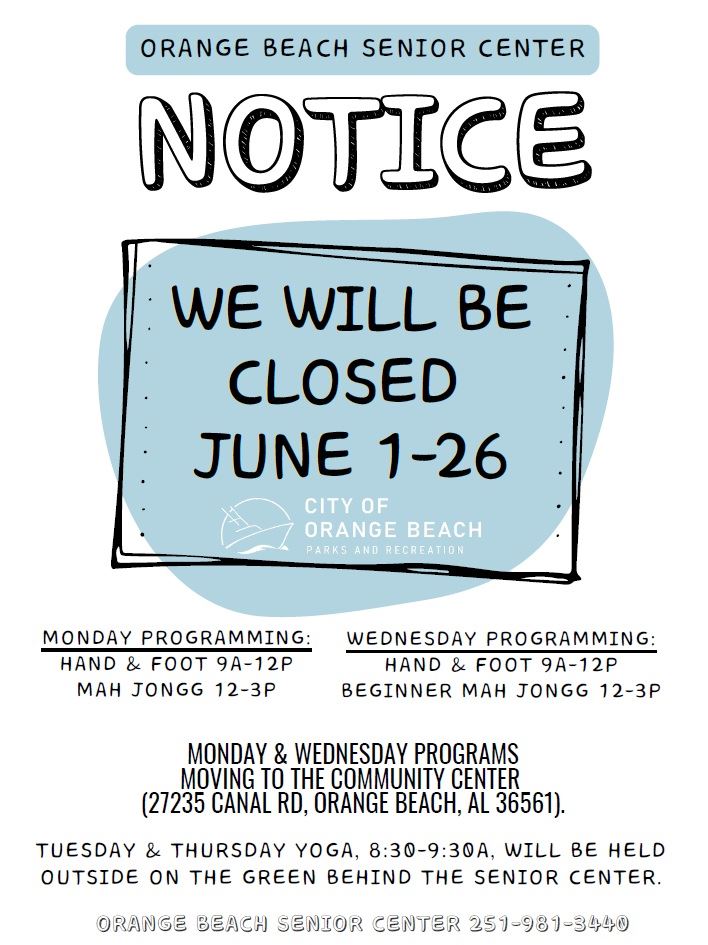 Orange Beach Senior Center closure notice for June 2026
